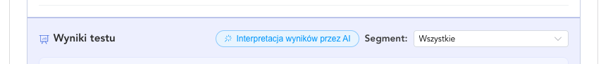 Przycisk Interpretacja wyników przez AI nad wynikami testu w panelu Witly